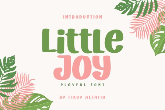 Little Joy Font: Playful Typography for Editorial Design