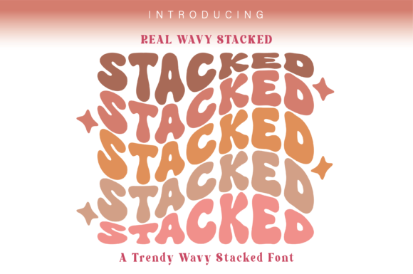 Real Wavy Stacked Font: Groovy Display Type for Campaigns