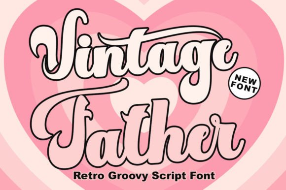 Vintage Father Font: Adding Retro Warmth to Editorial Design